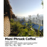 Doi Mani Phruek -kahvi: Aito thaimaalainen robusta Nanista